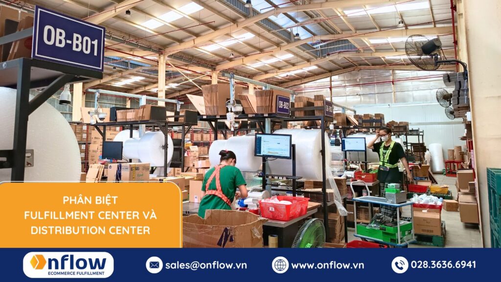 Phân biệt Fulfillment Center và Distribution Center