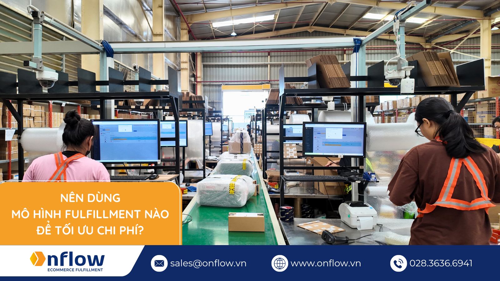 Nên Dùng Mô Hình Fulfillment Nào Để Tối Ưu Chi Phí?
