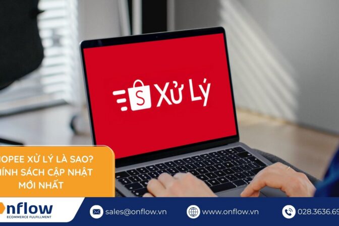 Shopee Xử Lý Là Sao? Chính Sách Mới Nhất