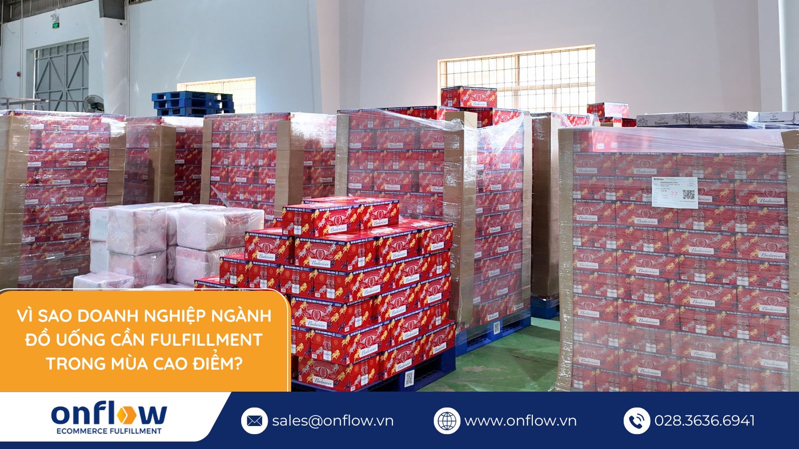 Vì Sao Doanh Nghiệp Cần Fulfillment Ngành Đồ Uống Trong Mùa Cao Điểm?