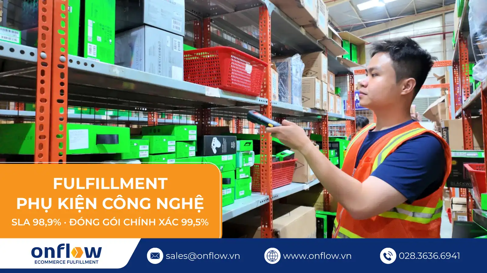 Dịch Vụ Fulfillment Phụ Kiện Công Nghệ: Giải Pháp Vận Hành Cho Nhãn Hàng Điện Tử
