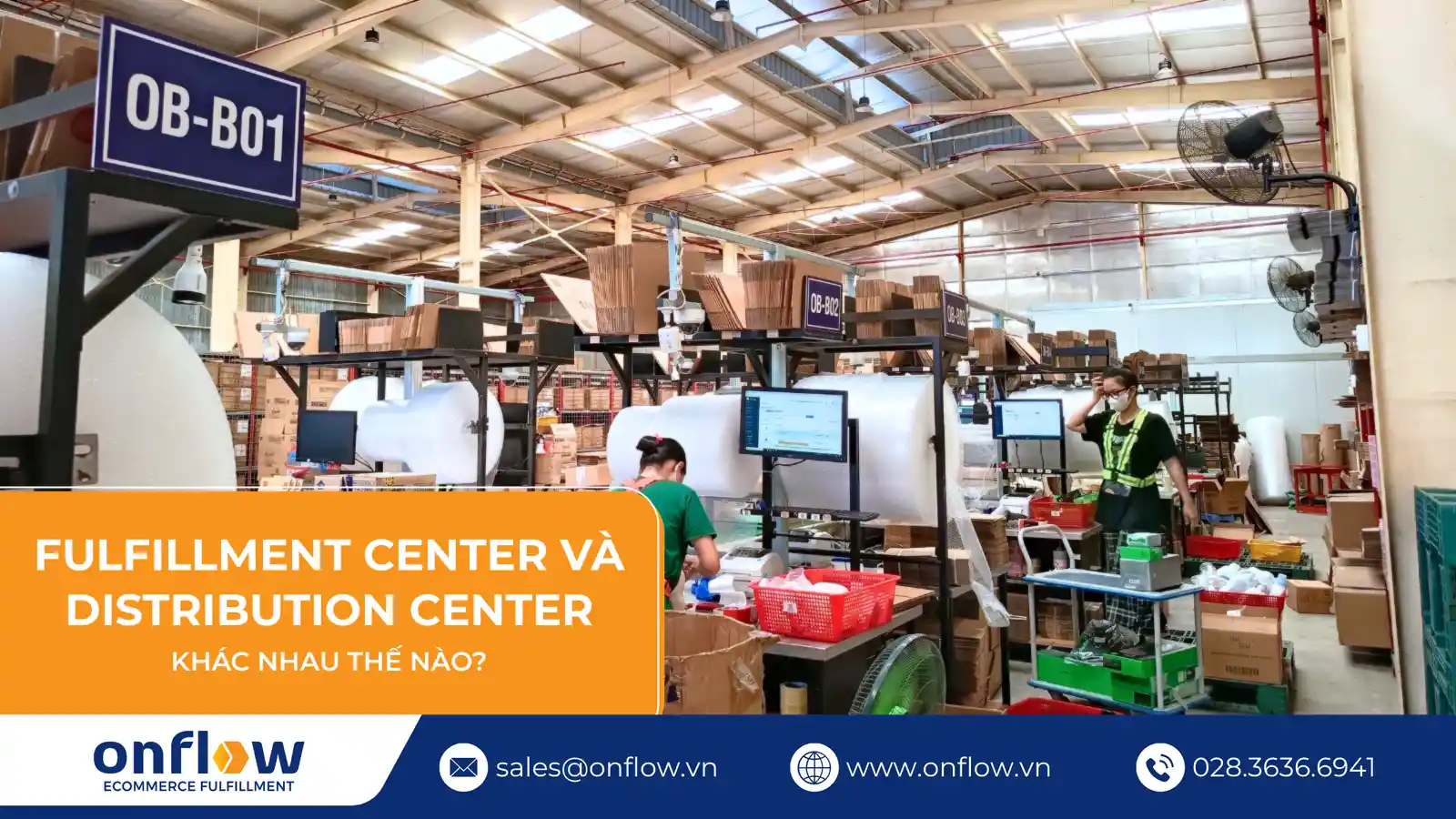 Fulfillment Center Và Distribution Center Khác Nhau Thế Nào?